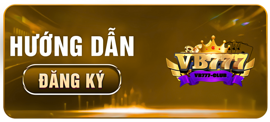 hướng dẫn đăng ký vb777